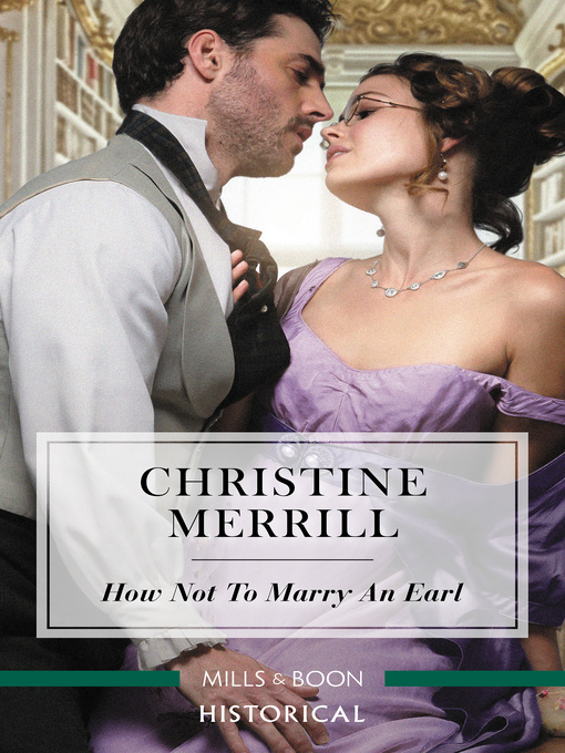 Title details for How Not to Marry an Earl by Christine Merrill - Available